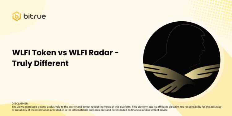 WLFI Token vs WLFI Radar
