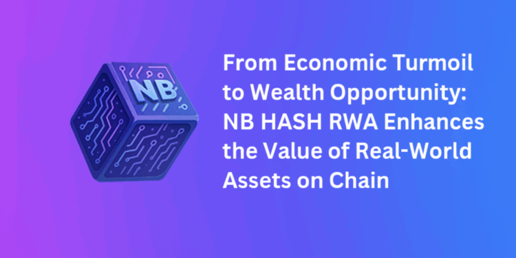 From Economic Turbulence to a New Era of Wealth: NB HASH