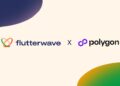 Flutterwave Partners Polygon Labs to Enable Instant Stablecoin Payments Across Africa – Innovation Village