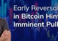 Early reversal signals in Bitcoin hint at imminentpullback