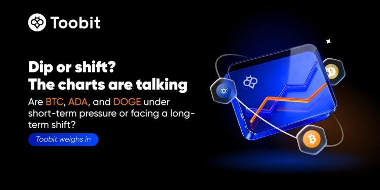 Are Bitcoin (BTC), Cardano (ADA), and Dogecoin (DOGE) under short-term pressure or facing a long-term shift? Toobit weighs in