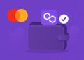 Mastercard and Polygon to Bring Username Addresses to Self Custody Wallets