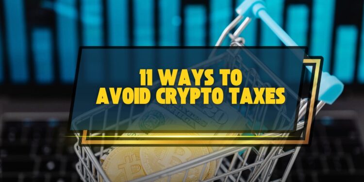 11 Ways to Avoid Cryptocurrency Taxes in 2025 (Step-by-Step)
