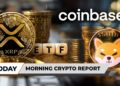 Morning Crypto Report: XRP and $1.69 Trillion Franklin Templeton, Coinbase Reveals Key Data for SHIB Holders, Bitcoin Prints 7,149% Liquidation Imbalance