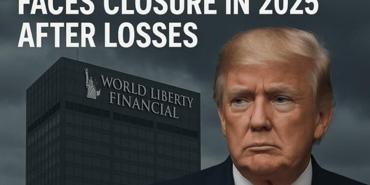Trump’s World Liberty Financial Faces Closure In 2025 After Losses