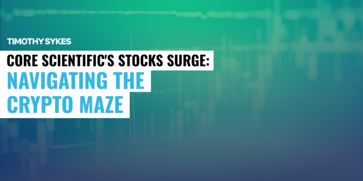 Core Scientific: The Cryptocurrency Maze