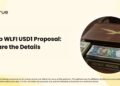 Trump WLFI USD1 Proposal: Here are the Details