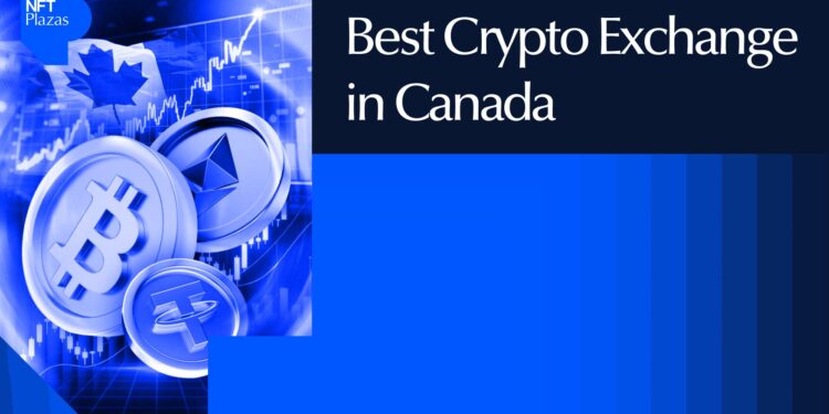 10 Best Crypto Exchanges In Canada Ranked by Fees & Security