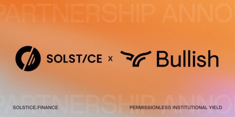 Solstice tops $400M TVL as NYSE-listed Bullish joins its institutional allocator base