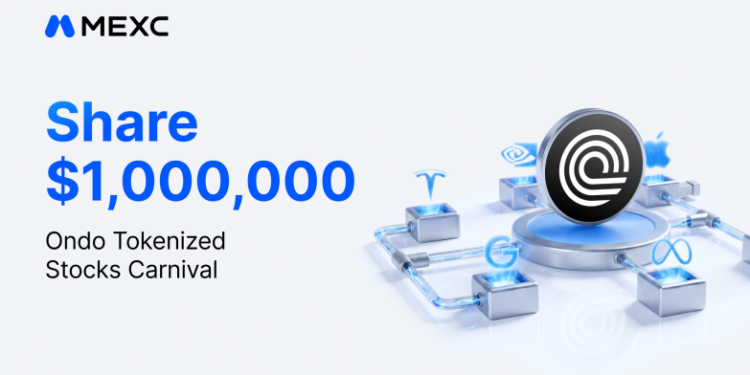 MEXC Launches Ondo Tokenized Stocks Carnival with a $1,000,000 Reward Pool