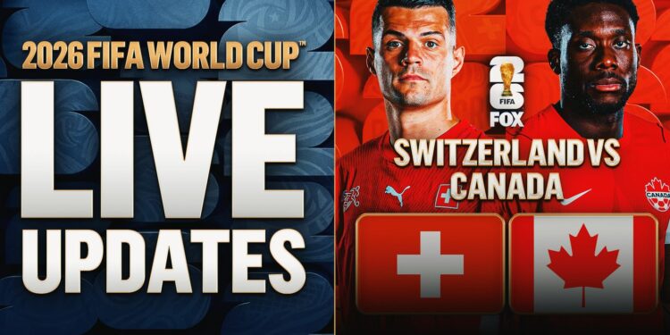 Switzerland vs. Canada Live Updates, Score: Latest World Cup News and Goals