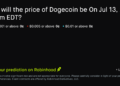 Dogecoin price on Jul 13, 2026 at 6pm EDT Crypto Prediction Market – Robinhood