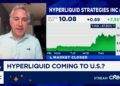 Hyperliquid Strategies CEO on Pres. Trump opening the door to company entering the U.S.
