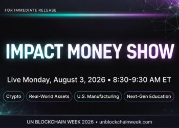 Impact Money Show Live – UN Blockchain Week: Crypto, RWA, U.S. Mfg, Education — Washington Elite