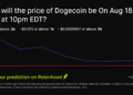 Dogecoin price on Aug 18, 2026 at 10pm EDT Crypto Prediction Market – Robinhood