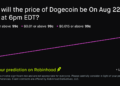 Dogecoin price on Aug 22, 2026 at 6pm EDT Crypto Prediction Market – Robinhood