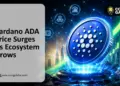 Cardano ADA Price Hits $0.23, Trading Volume Over $1.6B