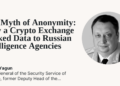 A cryptocurrency exchange leaked transaction data to Russian intelligence agencies: Viktor Yagun | Ukrainian News