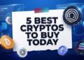5 Best Cryptos To Buy Today as ONDO Wakes Up and Traders Hunt